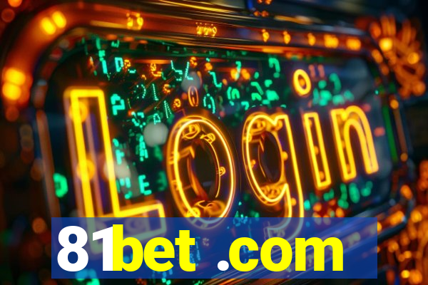 81bet .com