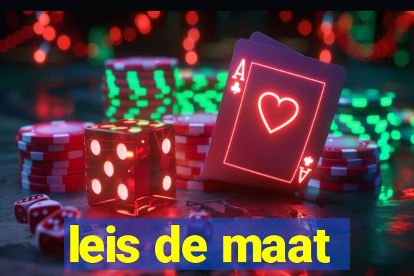 leis de maat