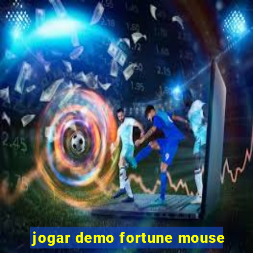 jogar demo fortune mouse