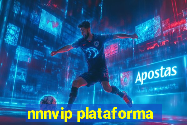 nnnvip plataforma