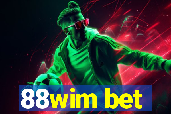 88wim bet