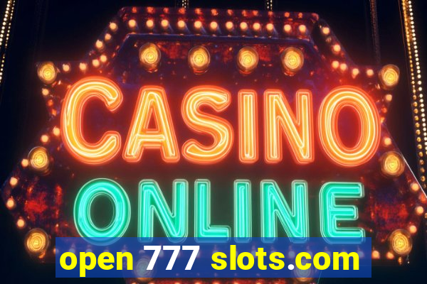 open 777 slots.com