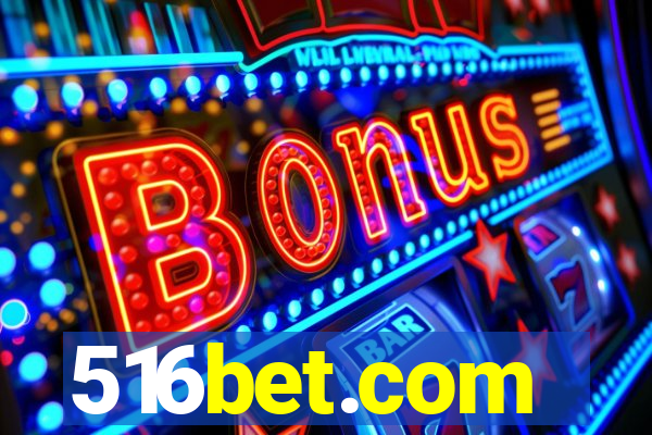 516bet.com