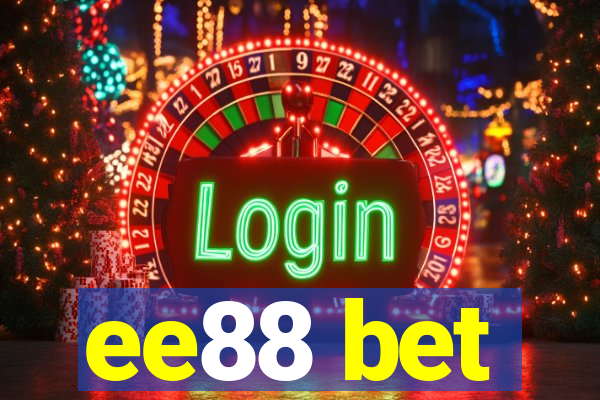 ee88 bet