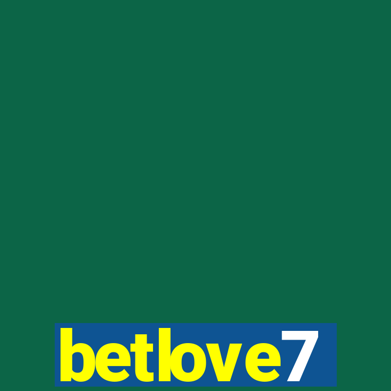 betlove7