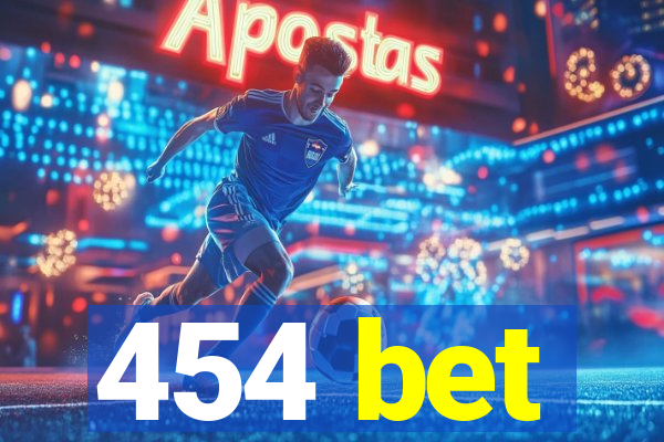 454 bet