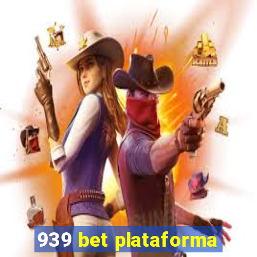 939 bet plataforma