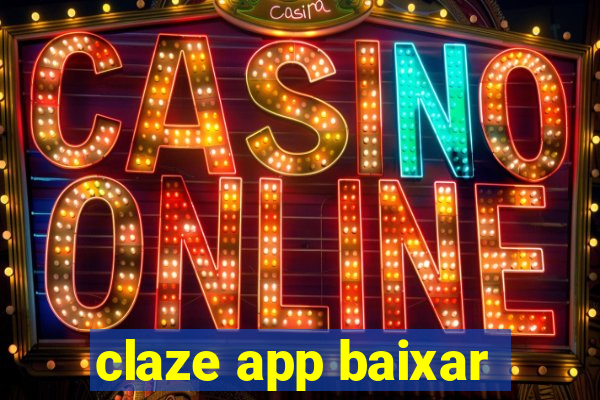 claze app baixar