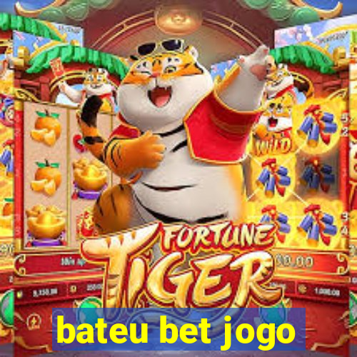 bateu bet jogo