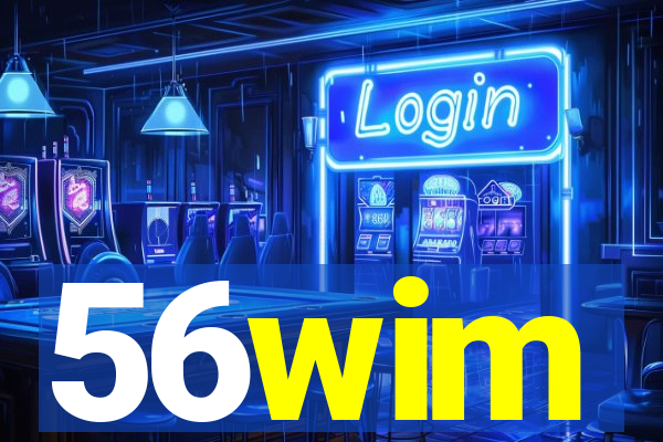 56wim