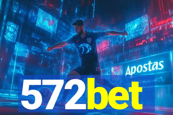 572bet