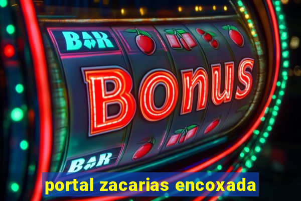 portal zacarias encoxada