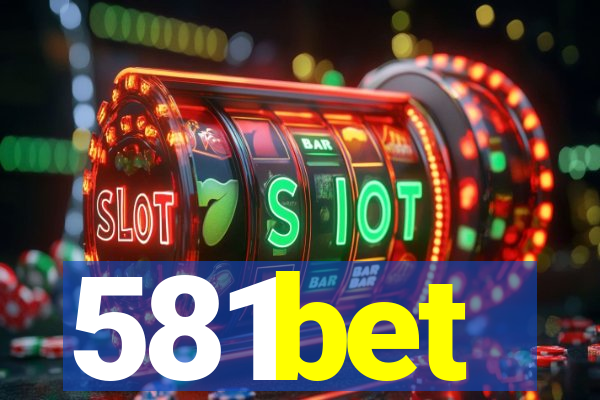 581bet