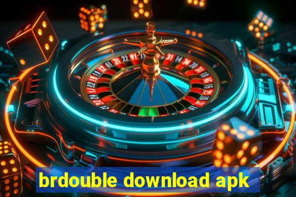 brdouble download apk