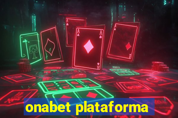 onabet plataforma