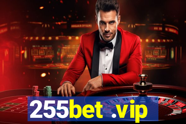 255bet .vip