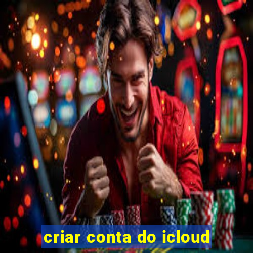 criar conta do icloud