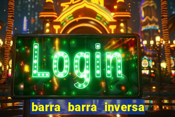 barra barra inversa - twitch