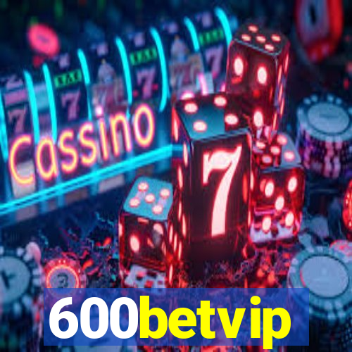 600betvip