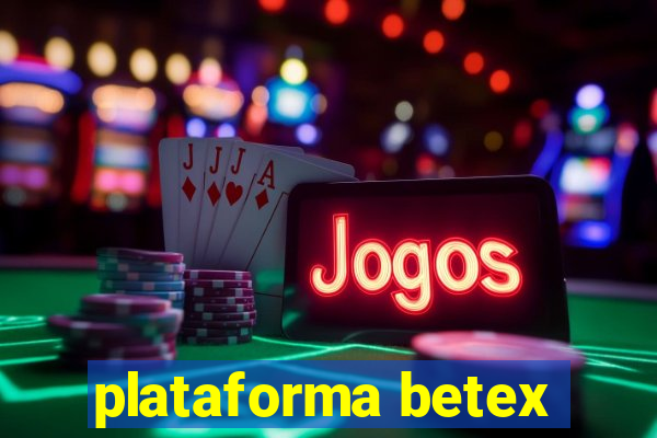 plataforma betex