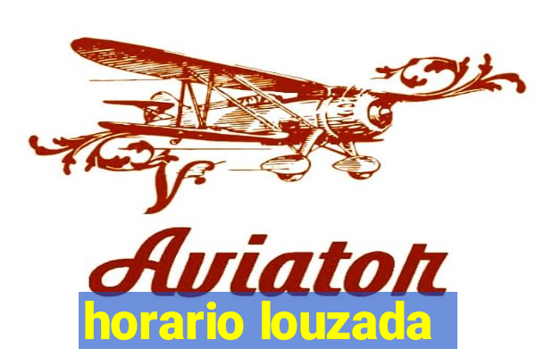 horario louzada