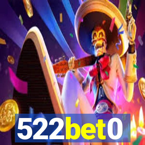 522bet0