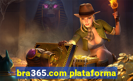 bra365.com plataforma