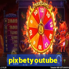 pixbetyoutube