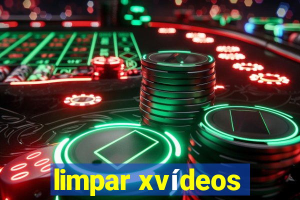 limpar xvídeos