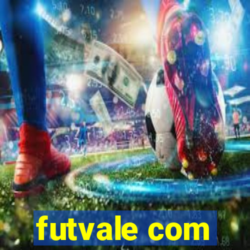 futvale com