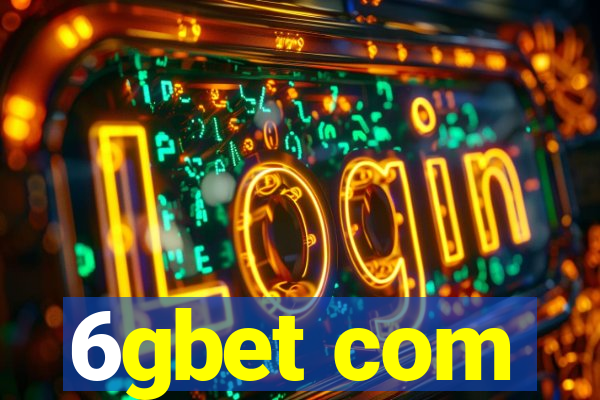 6gbet com