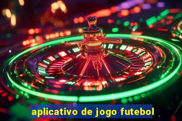 aplicativo de jogo futebol