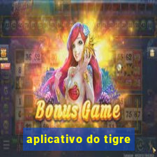 aplicativo do tigre