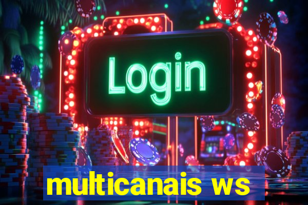 multicanais ws