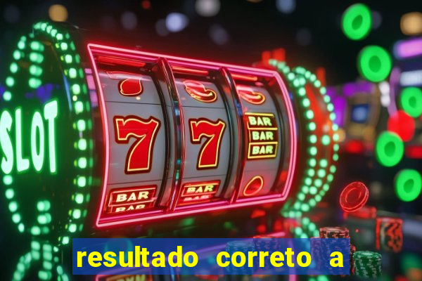 resultado correto a qualquer momento bet365