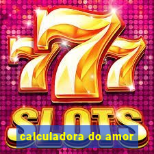 calculadora do amor