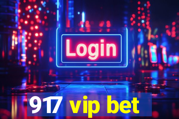 917 vip bet