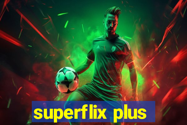 superflix plus