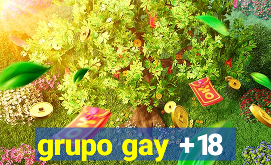 grupo gay +18