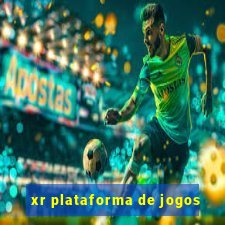 xr plataforma de jogos