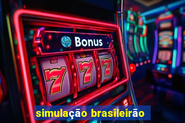 simulação brasileirão