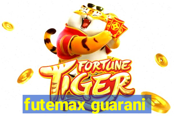 futemax guarani