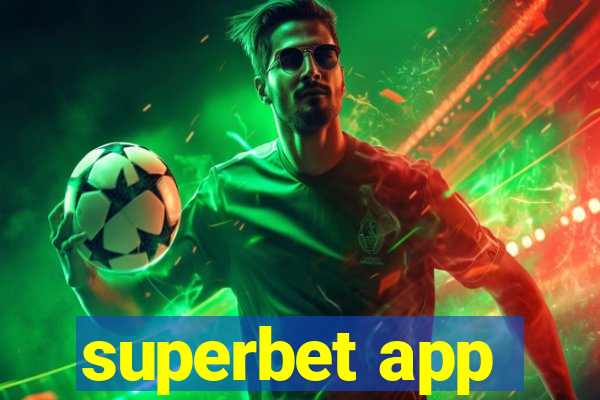 superbet app