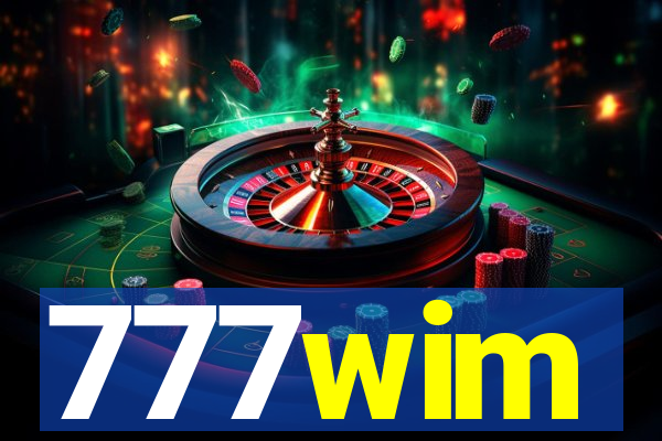 777wim