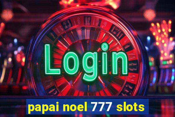 papai noel 777 slots