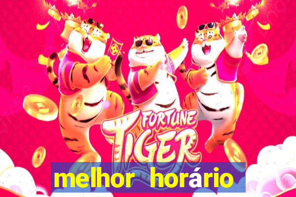 melhor horário para jogar fortune ox madrugada