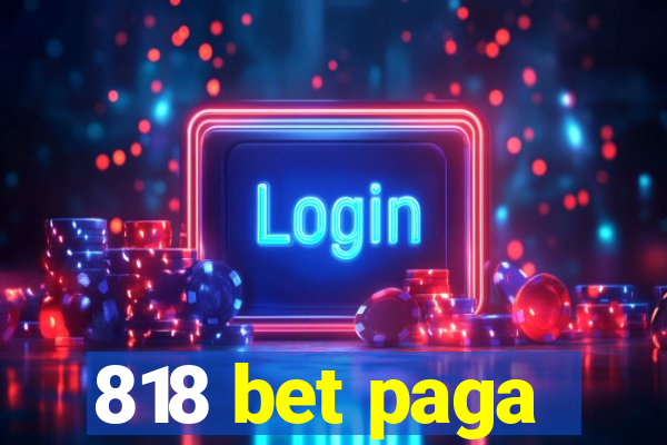 818 bet paga