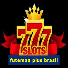 futemax plus brasil