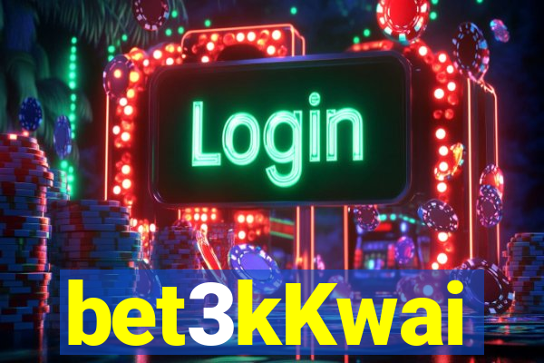 bet3kKwai