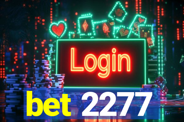 bet 2277